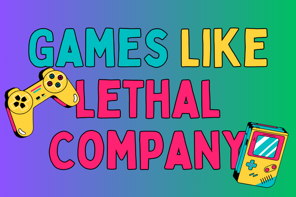 15 Games Like Lethal Company Where Strategy Thrives